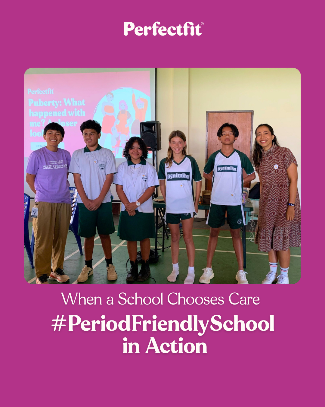 Perfectfit x Dyatmika: This is what it looks like when a school chooses care for students