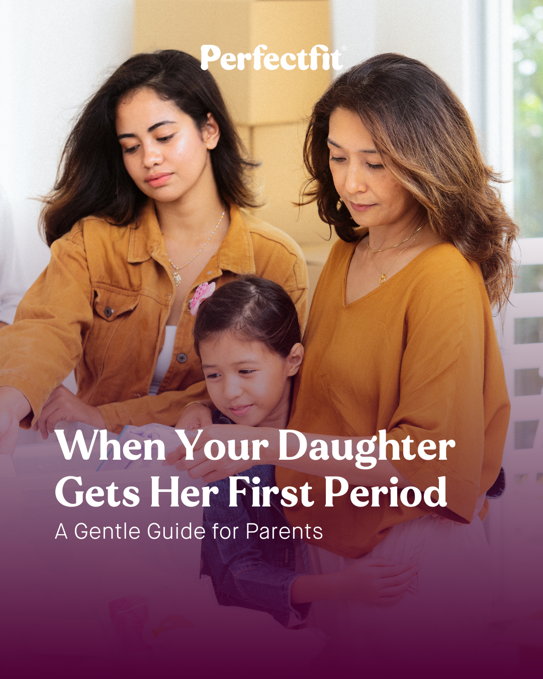 When Your Daughter  Gets Her First Period: A Gentle Guide for Parents